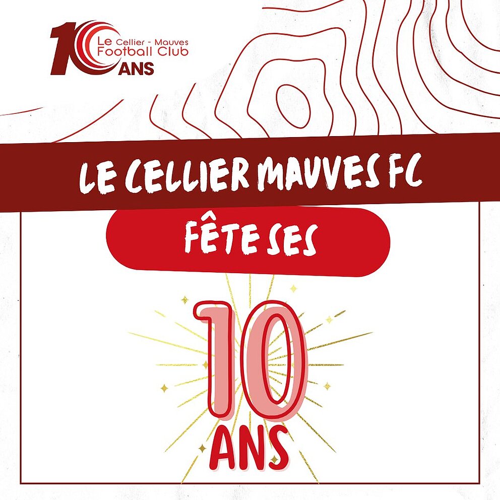Le Cellier Mauves FC fête ses 10 ans !